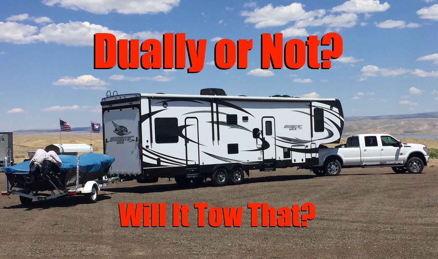 Will It Tow That? Can I Get Away Without a Dually Truck to ... Will It Tow That? Can I Get Away Without a Dually Truck to ...