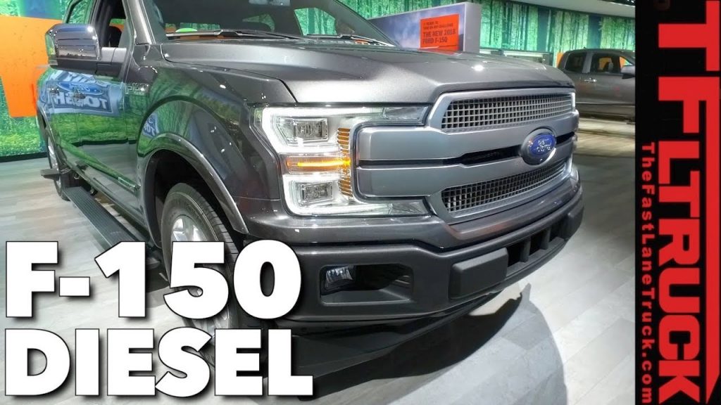 2018 F 150 Diesel Specs >> 2018 Ford F150: Half-ton Diesel Truck Wars Are Kicking Into High Gear! (Video) - The Fast Lane Truck 2018 F 150 Diesel Specs >> 2018 Ford F150: Half-ton Diesel Truck Wars Are Kicking Into High Gear! (Video) - The Fast Lane Truck